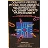 Computer Viruses, Worms, Data Diddlers, Killer Programs, and Other Threats to Your System: What They Are, How They Work, and How to Defend Your PC, Ma