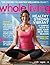 Whole Living Magazine Body Soul in Balance - The Secret to Wi... by John  Dolan