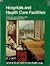 Hospitals and health care facilities by Louis G. Redstone