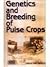 Genetics and Breeding of Pulse Crops by DP Singh