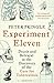 Experiment Eleven: Dark Secrets Behind the Discovery of a Wonder Drug Reprint edition by Pringle, Peter (2013) Paperback