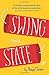 Swing State: A Novel by Michael T. Fournier (2014-10-07)