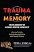 [Trauma] and [Memory] 2015 by [Peter A. Levine] Paperback 2015 Edition