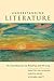 Understanding Literature: An Introduction to Reading and Writing 1st (first) Edition by Walter Kalaidjian, Judith Roof, Stephen Watt published by Houghton Mifflin Company (2002)