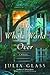 The Whole World Over by Julia Glass