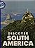 Discover South America (Reader's Digest Discover The World)