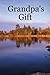 Grandpa's Gift