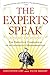 The Experts Speak : The Definitive Compendium of Authoritative Misinformation by Christopher Cerf (1998-07-03)