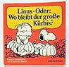 Peanuts, 15: Linus - Oder: Wo bleibt der große Kürbis?