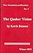 Quaker Vision