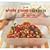 The New Whole Grain Cookbook: Terrific Recipes Using Farro, Quinoa, Brown Rice, Barley, and Many Other Delicious and Nutritious Grains [Paperback] [2007] (Author) Robin Asbell, Caren Alpert