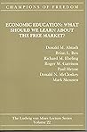 Champions of Freedom: Economic Education What Should We Learn About the Free Market? (022) Champions of Freedom: Economic Education What Should We Learn About the Free Market? (022)