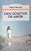 Cien Sonetos De Amor by Pablo Neruda