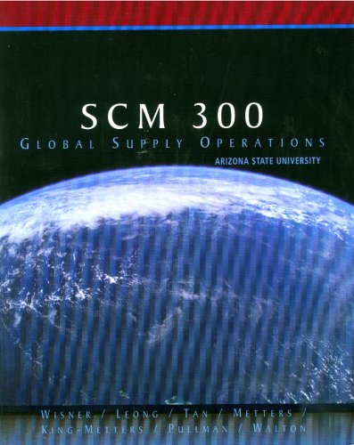 SCM 300 Global Supply Operations, Arizona State University (Paperback)