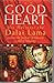 The Good Heart: His Holiness The Dalai Lama