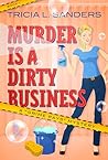 Murder is a Dirty...