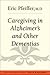 [ Caregiving in Alzheimer's...