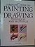 The Complete Guide to Painting and Drawing: Techniques and Materials by Colin Hayes (1993-03-02)