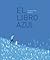 El libro azul by Albertine