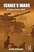 Israel's Wars: A History si...