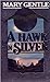 A Hawk in Silver