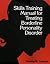 Skills Training Manual for Treating Borderline Personality Di... by Marsha M. Linehan