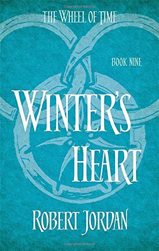 (Winter's Heart: Book 9 of the Wheel of Time) [By: Jordan, Robert] [Sep, 2014]