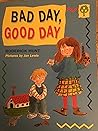 Bad Day, Good Day Ort/Rhyme and Analogy