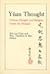 Yuan Thought: Chinese Thought and Religion Under the Mongols (Neo-Confucian Studies)