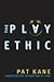 By Pat Kane - The Play Ethic: A Manifesto for a Different Way of Living (2004-09-16) [Paperback]