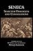 Seneca: Selected Dialogues and Consolations (Hackett Classics) by Seneca (2015) Paperback