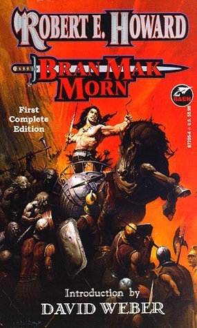 Bran Mak Morn by Robert E. Howard(January 1, 1996) Mass Market Paperback
