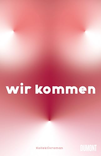 Wir kommen (Kindle Edition)