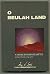 O Beulah Land (Beulah Quintet #2)
