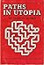 Paths in Utopia (Beacon paperback)