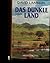 Das Dunkle Land Roman