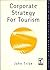 Corporate Strategy for Tourism