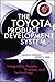 The Toyota Product Development System: Integrating People, Process, and Technology by James Morgan (2006-03-25)
