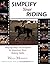 Simplify Your Riding: Step-by-Step Techniques to Improve Your Riding Skills by Wendy Murdoch (2004-04-06)