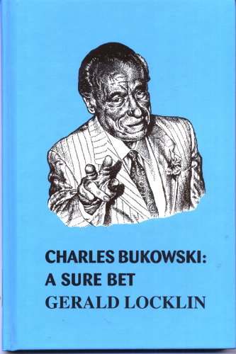 Charles Bukowski: A Sure Bet (Hardcover)