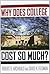 [Why Does College Cost So Much?] [Author: Archibald, Robert B.] [December, 2010]