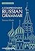 A Comprehensive Russian Grammar by Terence Wade (2010-09-27)