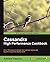 Cassandra High Performance Cookbook (Quick Answers to Common Problems) by Edward Capriolo (2011-07-15)