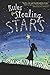 Rules for Stealing Stars by Corey Ann Haydu (2015-09-29)