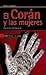 El Corán y las mujeres : una lectura de liberación(Paperback) - 2011 Edition