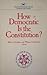 How Democratic Is the Constitution (Aei Studies, 294.)