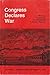 Congress declares war: Rhet...
