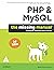 PHP & MySQL : The Missing Manual