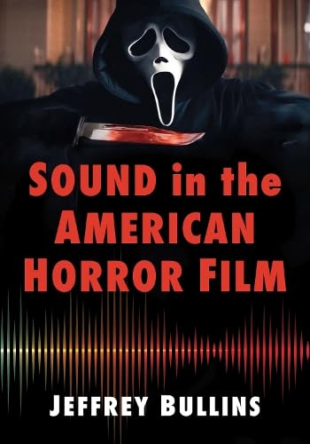 Sound in the American Horror Film (Paperback)