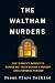 The Waltham Murders